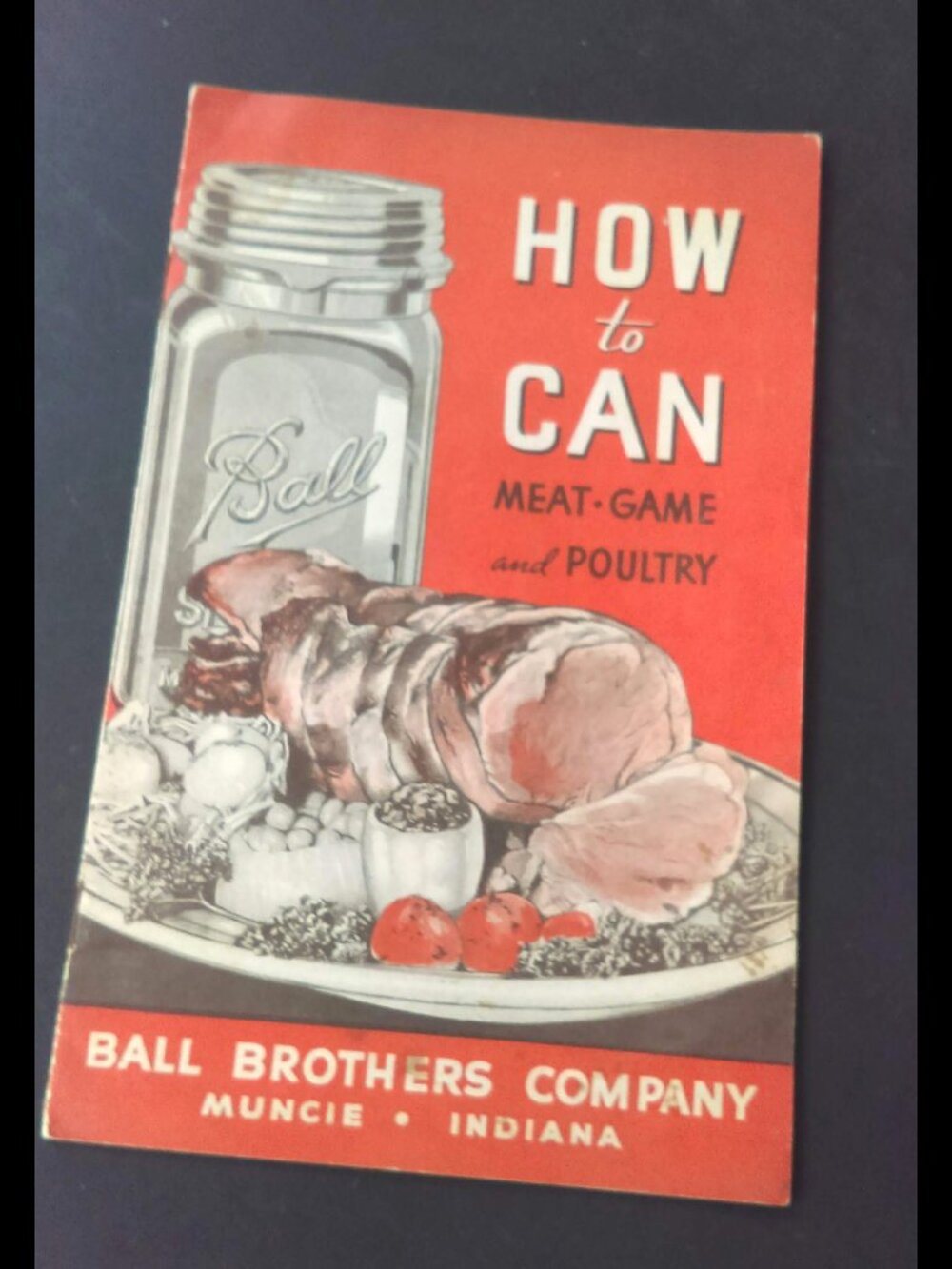 How to Can Meat Game and Poultry Booklet Ball Brothers Muncie Indiana Vintage